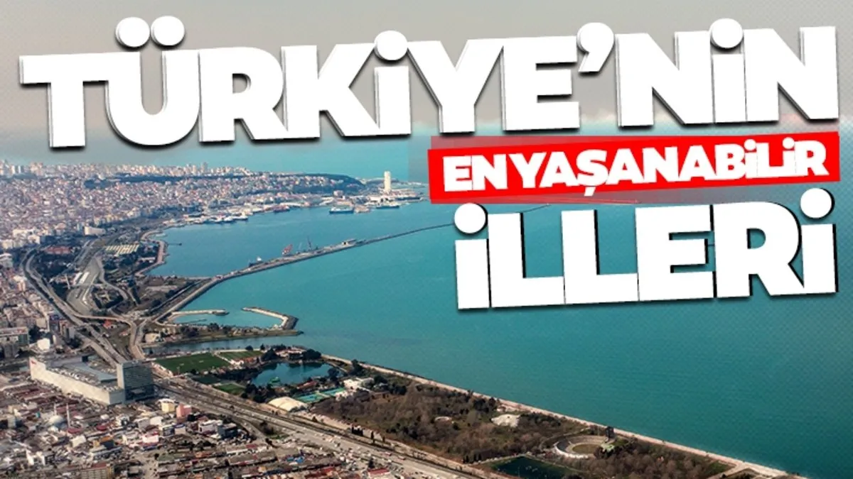 Türkiye’nin en yaşanabilir şehirleri listesi açıklandı! İlk sırayı kimse beklemiyordu…
