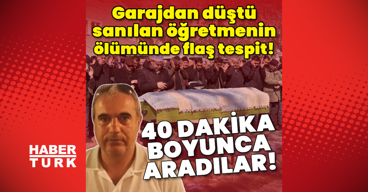 Garajdan düştü sanılan öğretmenin ölümünde flaş tespit!